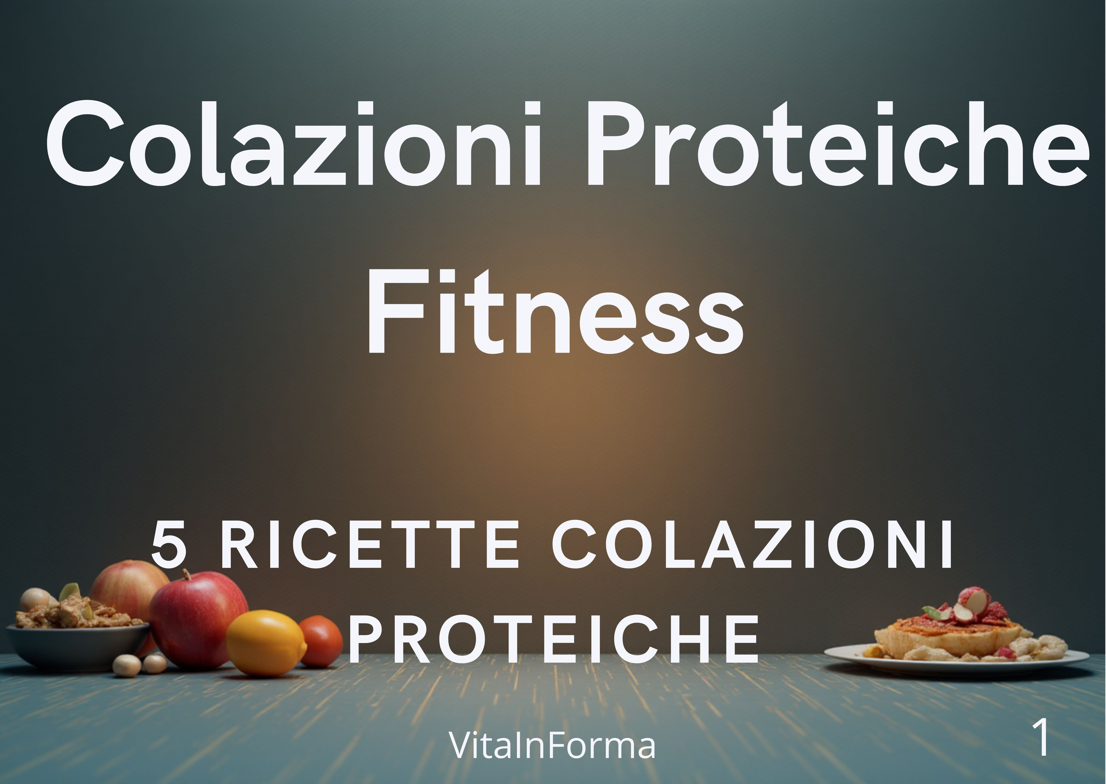 Guida colazioni proteiche fitness 5 ricette veloci con 15-25g proteine per sportivi e recupero muscolare
